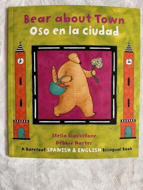 Bear about Town / Oso en la ciudad (Bilingual Spanish & English) by Stella Black